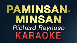 Paminsanminsan  Richard Reynoso  KARAOKE [upl. by Eerb]