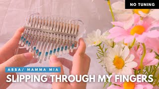 Slipping Through My Fingers Mamma Mia OST  ABBA  Kalimba Cover With Tabs [upl. by Eseerehc544]