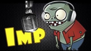 Plants vs Zombies  Imp Audition Failure [upl. by Aimet46]