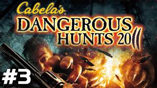 Cabelas Dangerous Hunts 2011 MLGthrough Part 3 [upl. by Ayle]