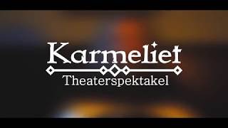 Theaterspektakel Karmeliet  Promotrailer [upl. by Bibah]