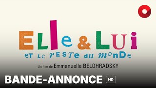 ELLE amp LUI ET LE RESTE DU MONDE  bandeannonce HD  19 juin 2024 en salle [upl. by Larimer]