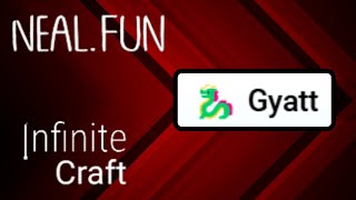 How to Make Gyatt in Infinite Craft Quick and Easy Steps 2024 [upl. by Harle137]