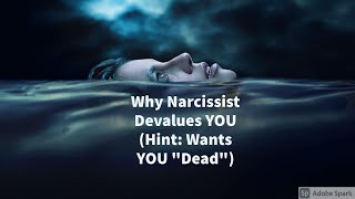 Why Narcissist Devalues YOU Hint Wants YOU quotDeadquot  Binary Narcissism [upl. by Leesa]