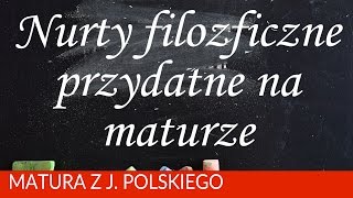 119 Najważniejsze nurty filozoficzne przydatne ma maturze [upl. by Atse360]