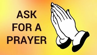 How to Ask for a Prayer Request Online [upl. by Jenness]