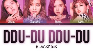 BLACKPINK – DDUDU DDUDU Color Coded Lyrics [upl. by Alleroif]