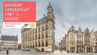 Belgium InsideOut  Leuven Hidden Gems Historic Spots amp Student Vibes [upl. by Ttessil]