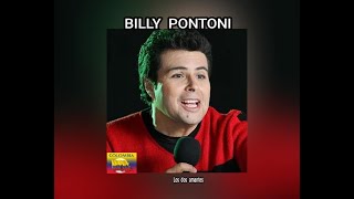 BILLY PONTONI  LOS DOS AMANTES LETRA [upl. by Hurwitz786]