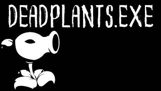 двигаюсь как зомби  Deadplantsexe [upl. by Dre]