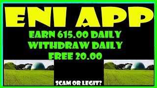 ENI  ENI REVIEW  ENI APP  ENI APP REVIEW  ENI WITHDRAWAL  ENI SCAM OR LEGIT [upl. by Sparkie]