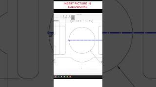 Insert  Scale and Sketch a Picture in Solidworks [upl. by Turne]