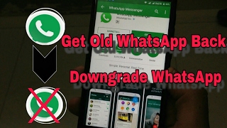 Get Old WhatsApp Version Back 2017 [upl. by Klusek82]