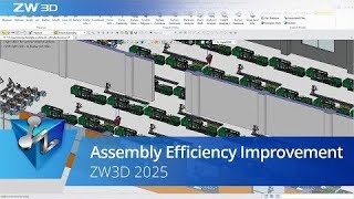 Assembly Efficiency Improvement  ZW3D 2025 Official [upl. by Aggappe]