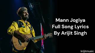 Mann Jogiya Full Song Lyrics By Arijit Singh Ishita Vishwakarma Dheeraj Anique  Pyaar Hai Toh Hai [upl. by Nrehtak858]