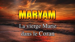 Coran  Sourate Maryam en Français [upl. by Chantalle]