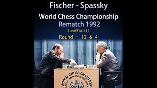 Fischer vs Spassky  World Championship Rematch 1992 Unofficial  Rd  12 amp 4 [upl. by Friede858]