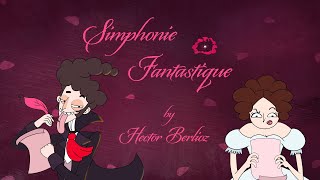 Episode 14 Symphonie Fantastique by Hector Berlioz [upl. by Caitlin]