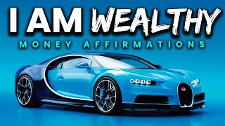 I AM WEALTHY Affirmations For Success amp Money WATCH THIS EVERY DAY [upl. by Carver]