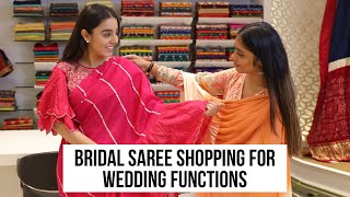 Bridal Saree Shopping for Brides Wedding Mehendi amp Sangeet Ceremony [upl. by Hibben927]