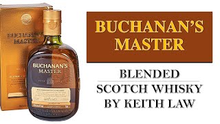 Hablemos de Buchanans Master Blended Scotch Whisky [upl. by Adeehsar]