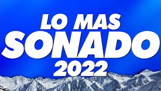 MIX REGGAETON 2022  LO MAS NUEVO 2022  LO MAS SONADO [upl. by Wat289]