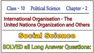 International Organization  The United Nations Organization and Others  Class 10 Political Science [upl. by Naoma]