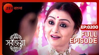 Sarbojaya  Full Episode  200  Zee Bangla [upl. by Haeel995]