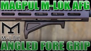 Magpul MLOK AFG Angled Fore Grip 2 Minute Review [upl. by Healion861]