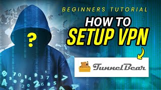 How to setup TunnelBear VPN  TunnelBear Tutorial for Beginners 2024 [upl. by Ayotan108]