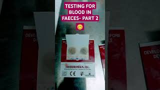 TESTING FOR BLOOD IN FAECES 🥴 PART TWO [upl. by Leirbaj]