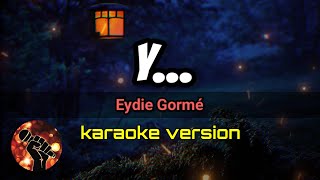 Y  Eydie Gormé karaoke version [upl. by Rheingold408]