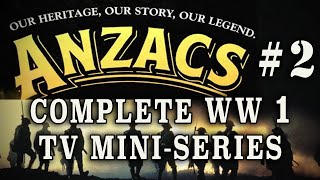 quotAnzacs The War Down Underquot 1985  Episode 2 WW1 Australian Drama [upl. by Kramal265]