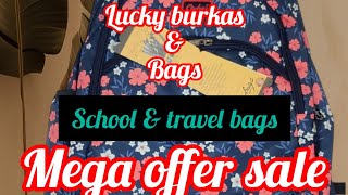 LUCKY MEGA BAGS OFFER 300 ONLY TEAVEL ABD SCHOOL BAG 370 ONLY [upl. by Hector686]