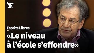 Alain Finkielkraut «Bourdieu a engendré une catastrophe» [upl. by Sikata599]