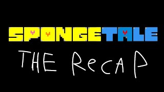 SpongeTale The Recap [upl. by Anaujait790]