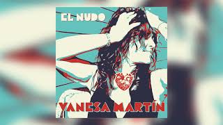 Vanesa Martín  El Nudo Audio Oficial [upl. by Twum]