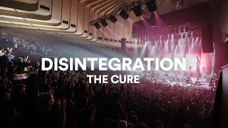 The Cure  quotDisintegrationquot  Live at Sydney Opera House [upl. by Vedetta]