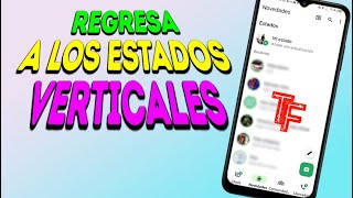 WhatsApp Cómo Regresar A Los Estados Verticales✅ [upl. by Loella]