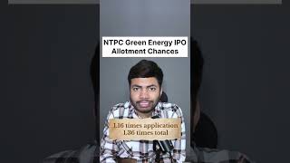 NTPC Green Energy IPO Allotment Chances  Final Subscription Status🔥 ipo shortsfeed ntpcgreenipo [upl. by Neirda]