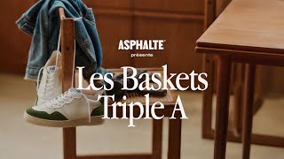 Les Baskets Triple A  ASPHALTE [upl. by Cherish]