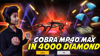 COBRA MP40 MAX IN 4000 DIAMOND 😱 Upgradeing in Evo Mp40 Max in My Account [upl. by Shaffert]