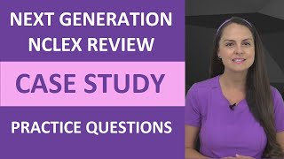 Next Generation NCLEX NGN Sample Questions Case Study Practice  Heart Failure NCLEX Review [upl. by Elay]