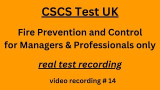 CSCS Test UK 2024  CSCS Card UK  CSCS Test for Managers amp Professionals 14 fire prevention [upl. by Duffy285]