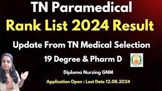 ⏰TN Paramedical Rank List 2024 Update Diploma Nursing Application Form 2024  GNM Nursing 2024 [upl. by Suivatnad]