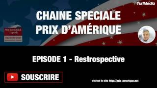 Podcast Prix dAmérique 2017  Episode 1  Rétrospective [upl. by Haleemaj]