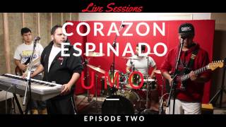 UMO  Corazon Espinado  Live Sessions [upl. by Booth601]