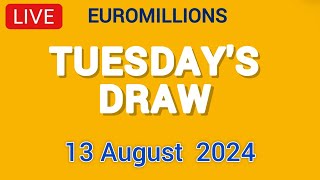 The National lottery Euromillions Draw Live Results From Tuesday 13 August 2024 live tonight [upl. by Manwell]