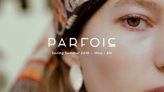 Parfois Spring Summer 2018 New Collection quotWho I Amquot Campaign [upl. by Linden837]