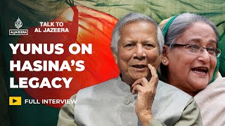 Yunus on Hasina She can call herself Bangladesh PM reality differs  Talk to Al Jazeera [upl. by Nyleek]